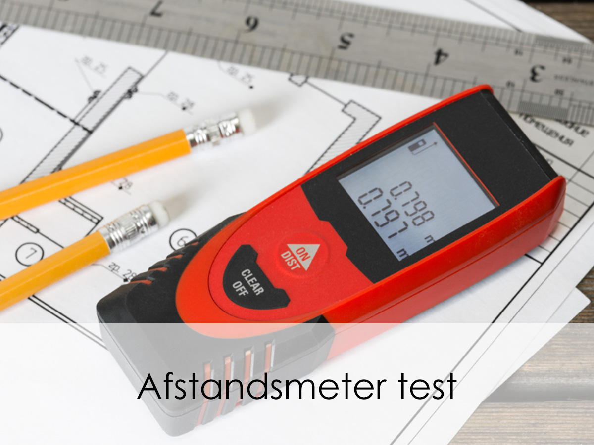 Afstandsmeter test Wat is de beste laser afstandsmeter?