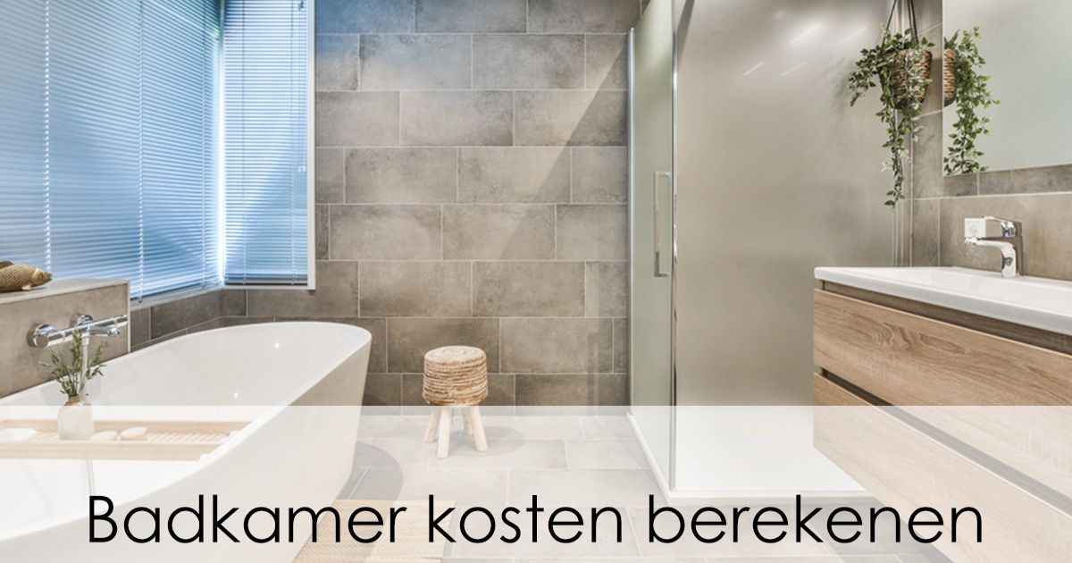 badkamer kosten berekenen 