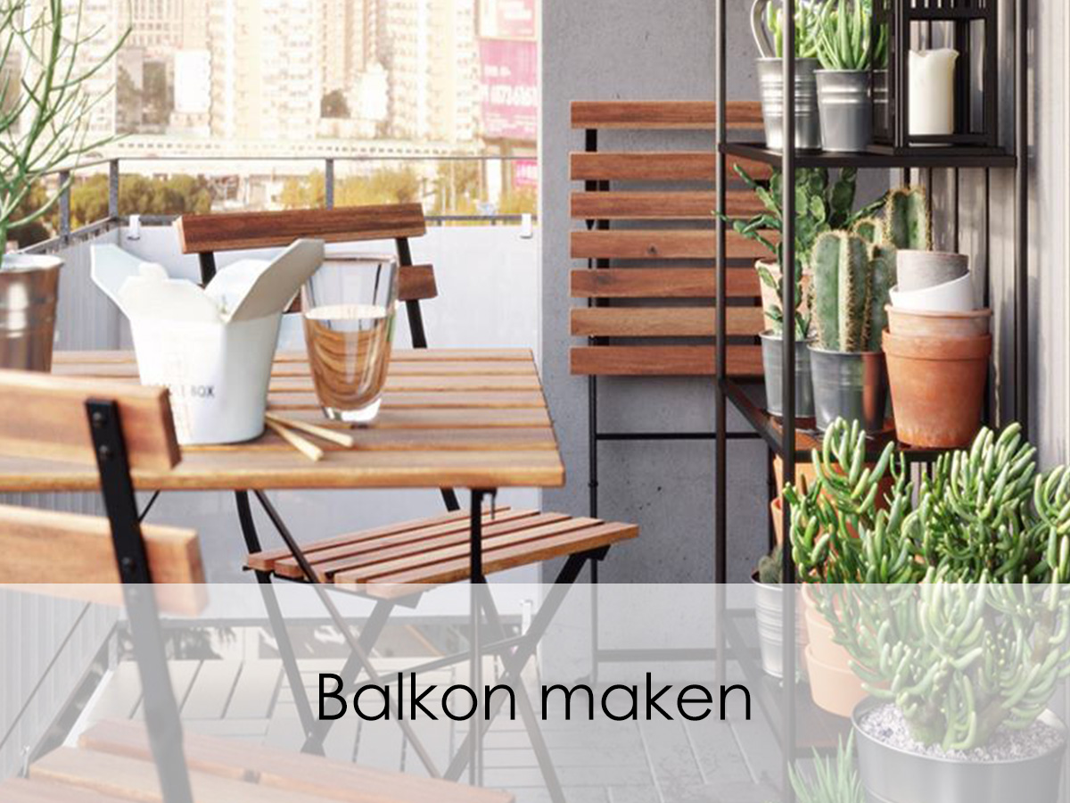 Balkon maken