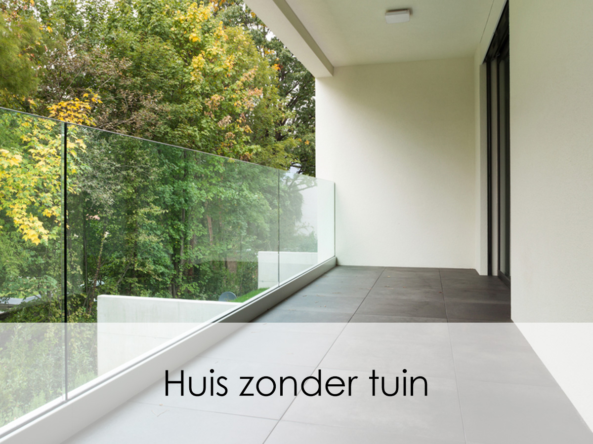 Huis zonder tuin