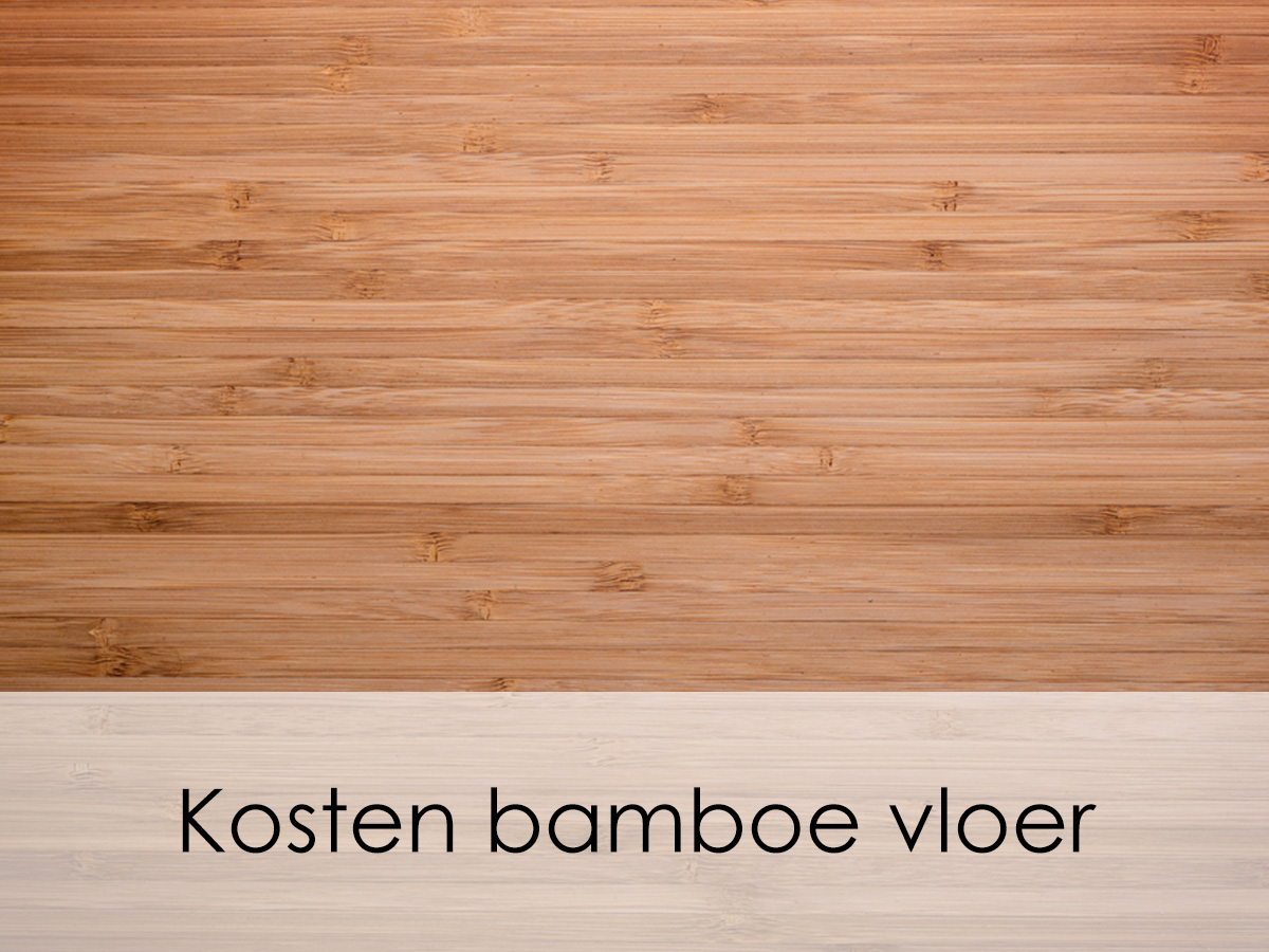 Kosten bamboe vloer
