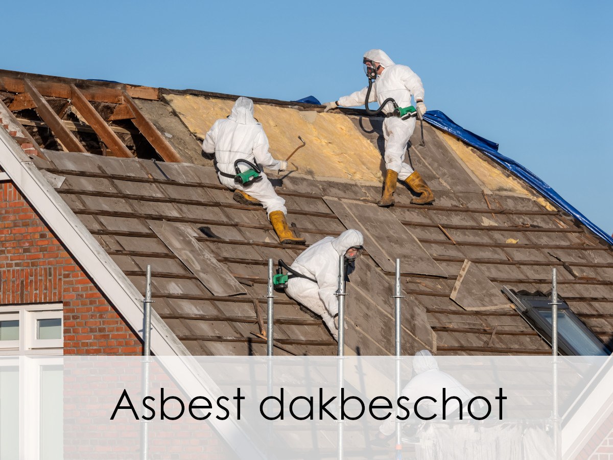 asbest dakbeschot wordt verwijderd