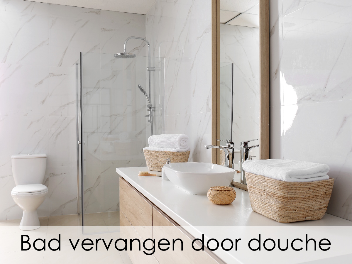 bad vervangen door douche