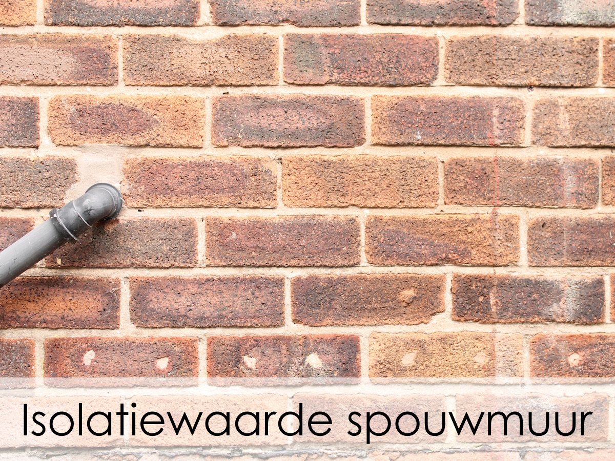 isolatiewaarde spouwmuur