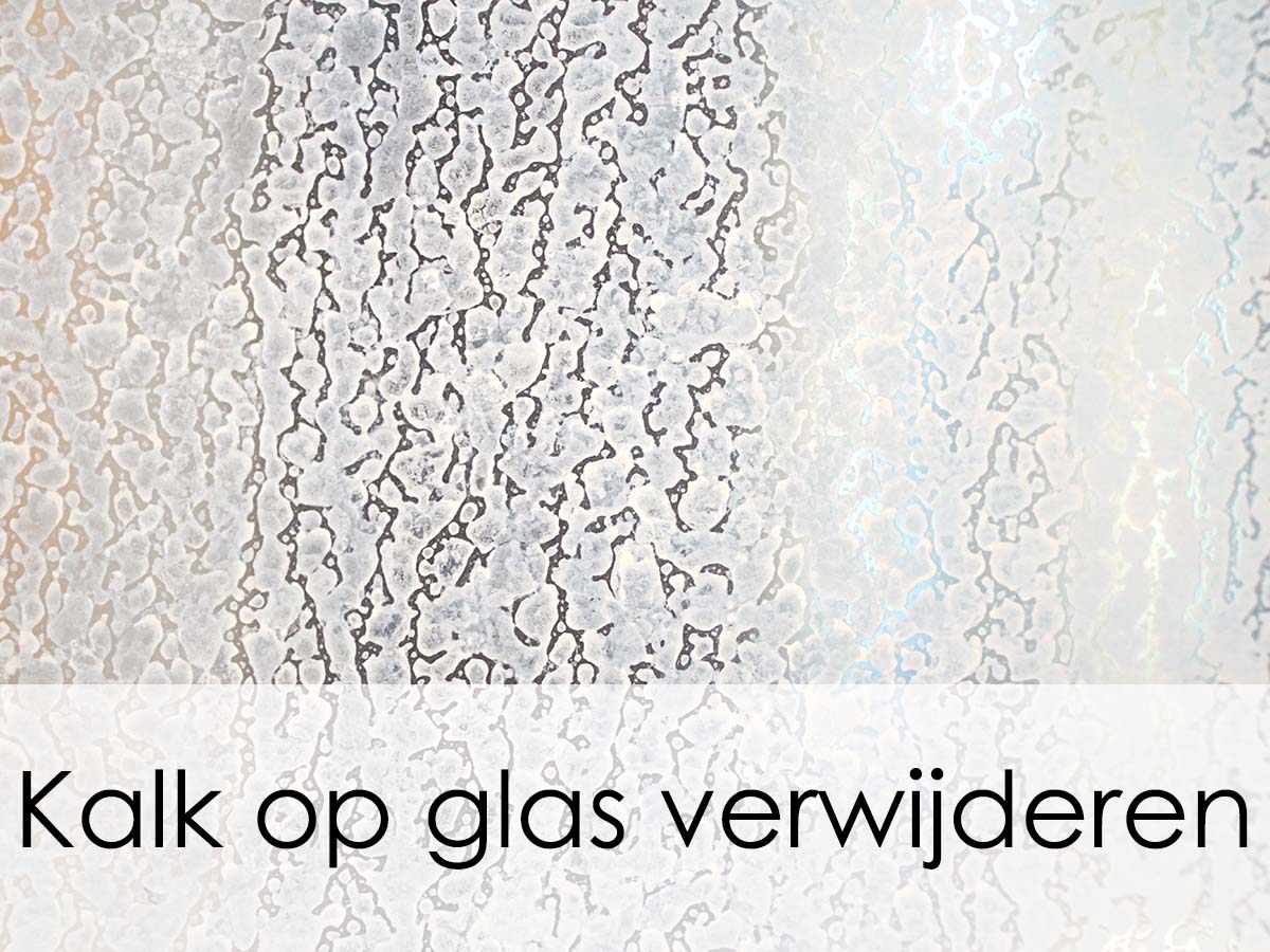 kalk glas verwijderen