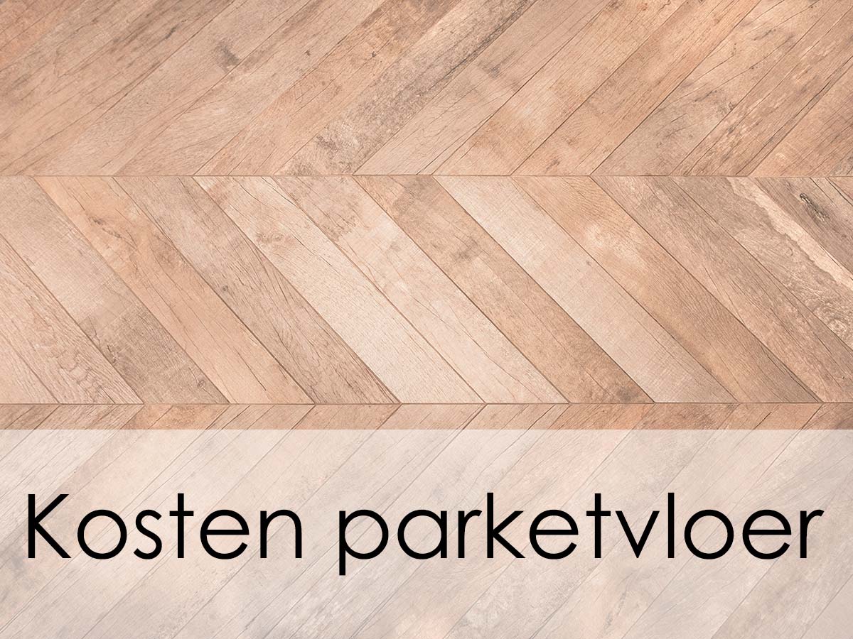  kosten parketvloer