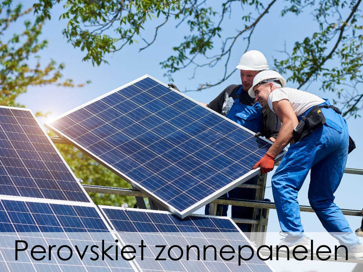 perovskiet zonnepanelen