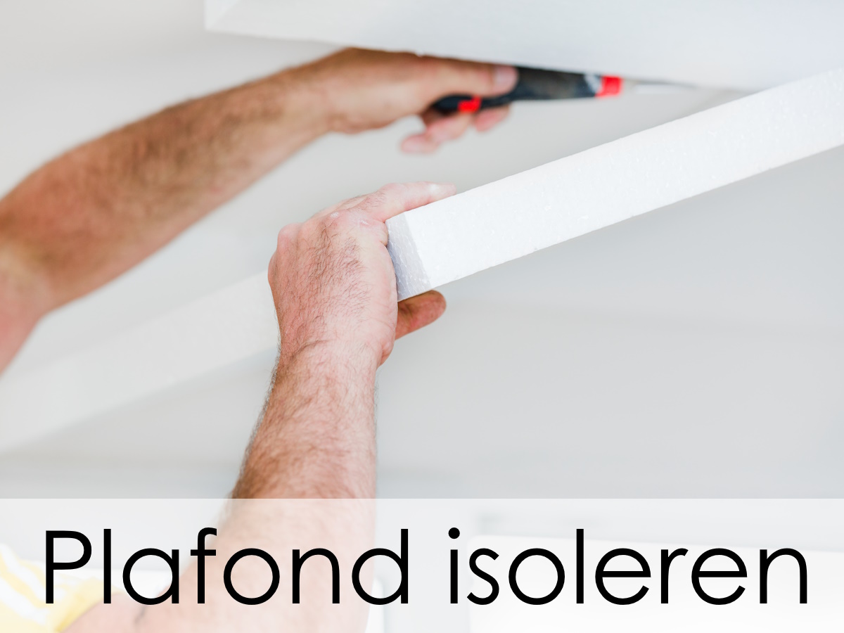 plafond isoleren