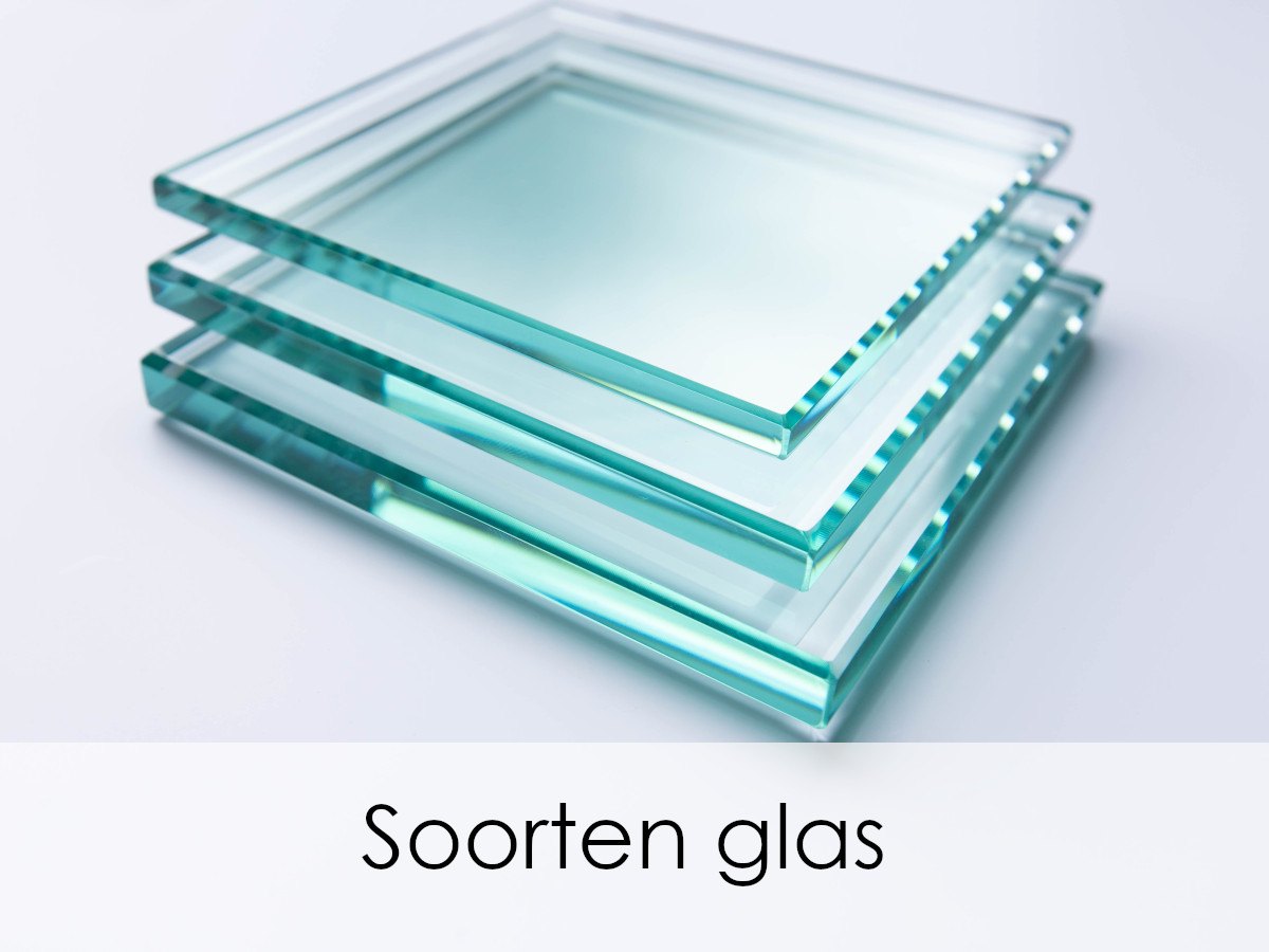 verschillende soorten glas