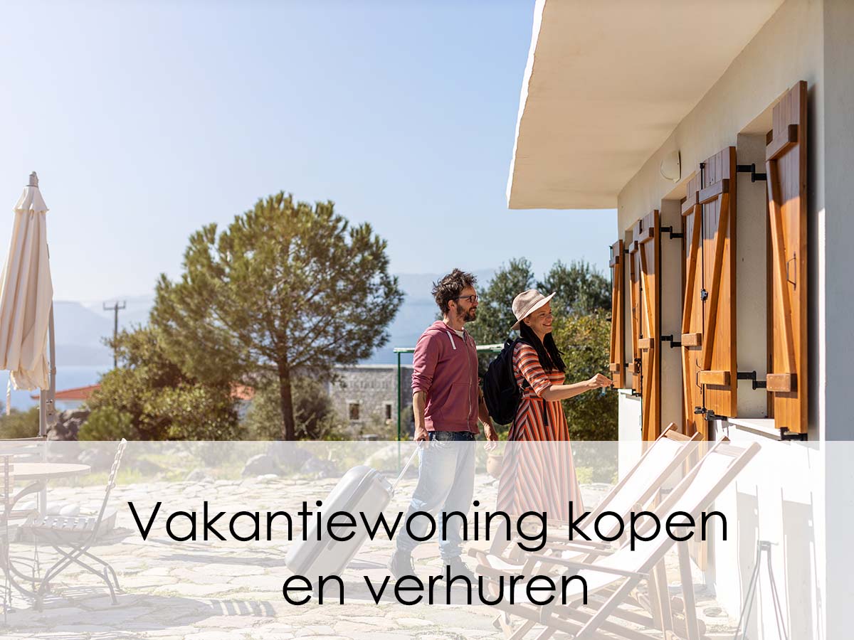 Vakantiewoning kopen en verhuren