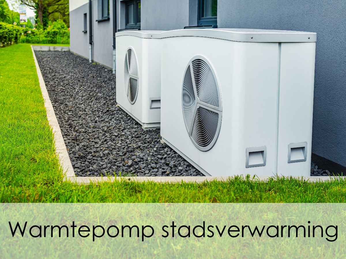 warmtepomp stadsverwarming